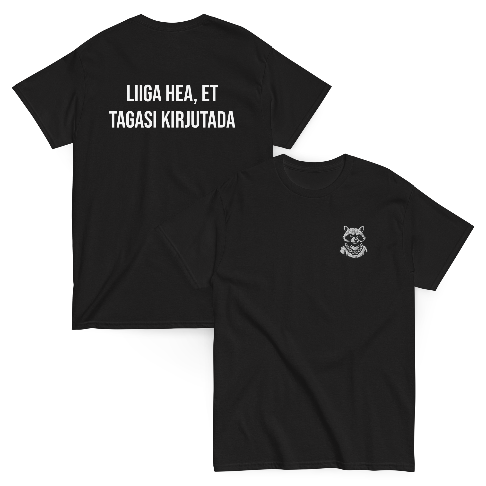 Pesukarud "Liiga hea, et tagasi kirjutada" särk